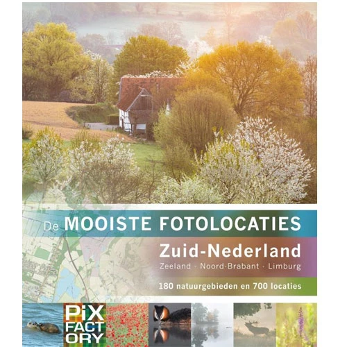 Pixfactory The Most Beautiful Photo Locations in the Southern Netherlands