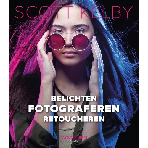 Scott Kelby: Exposing, Photographing, Retouching