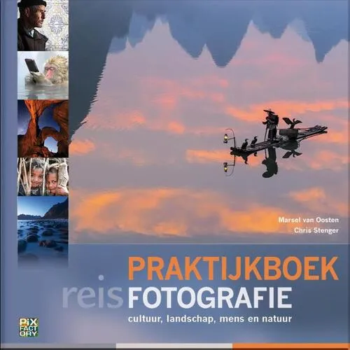 Practical Guide to Travel Photography - 2nd revised edition